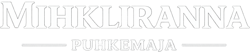 MIHKLIRANNA PUHKEMAJA